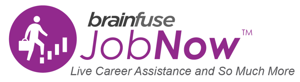 JobNow Brainfuse Live career assistance and so much more