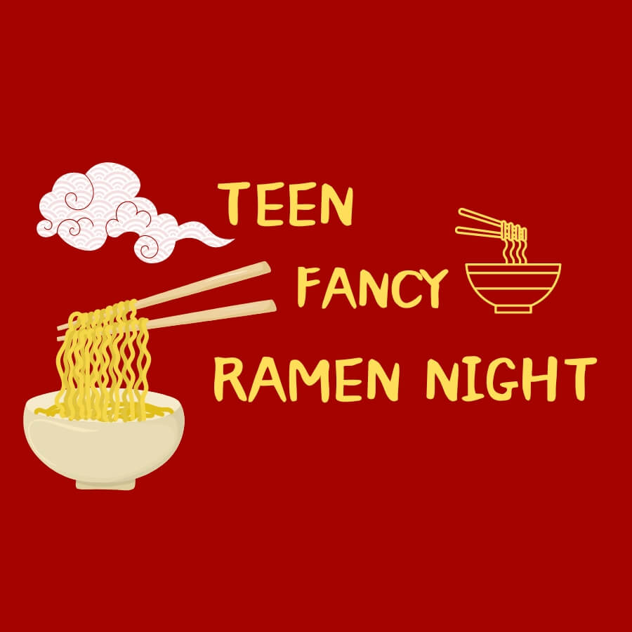 Teen Fancy Ramen Night